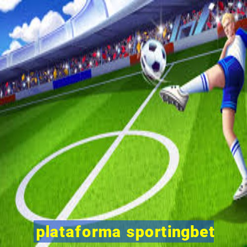 plataforma sportingbet